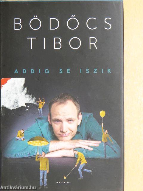 Addig se iszik