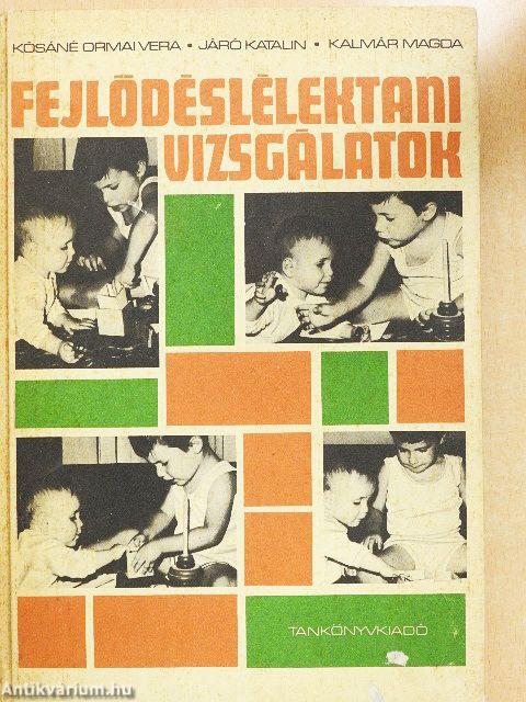 Fejlődéslélektani vizsgálatok