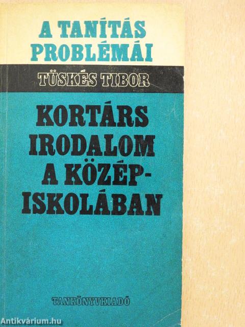 Kortárs irodalom a középiskolában (dedikált példány)