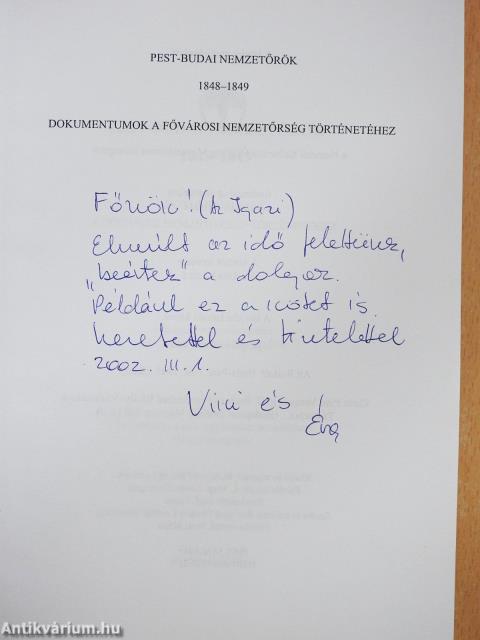 Pest-budai nemzetőrök 1848-49 (kétszeresen dedikált példány)