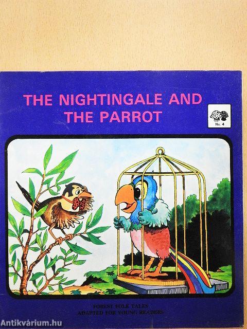 The Nightingale and the Parrot