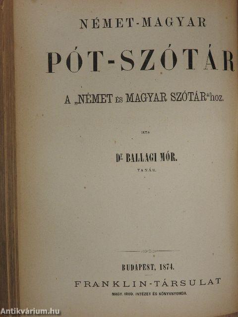 Uj teljes német és magyar szótár/Német-magyar pót-szótár (Ifj. Dr. Entz Géza könyvtárából)