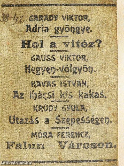 Adria gyöngye/Hol a vitéz?/Hegyen-völgyön/Az ihácsi kis kakas/Utazás a Szepességen/Falun-városon
