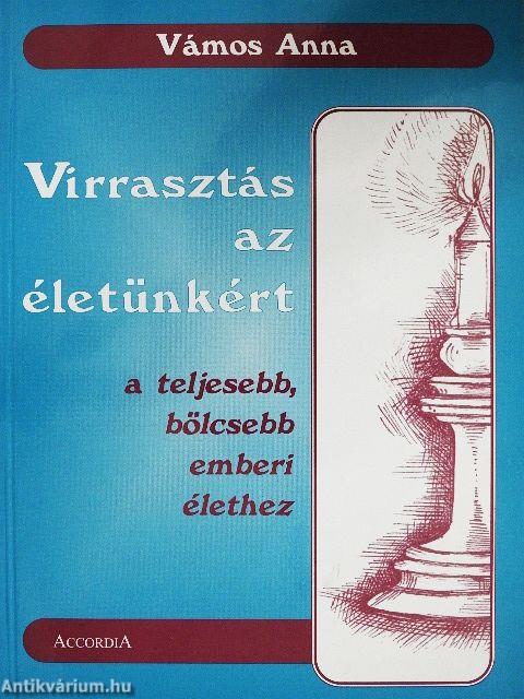 Virrasztás az életünkért
