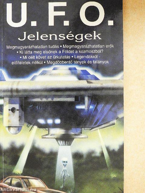 U. F. O. jelenségek