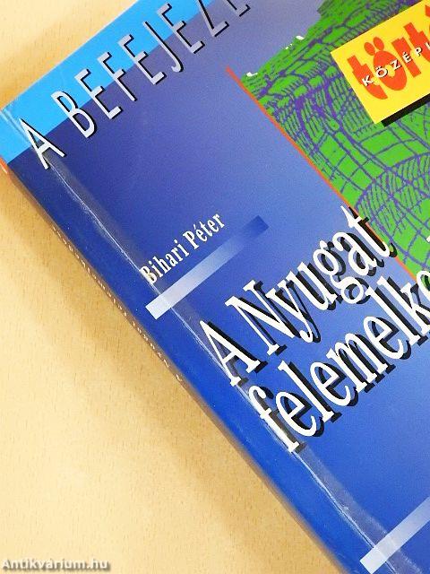 A Nyugat felemelkedése