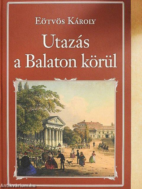 Utazás a Balaton körül