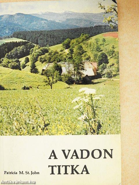 A vadon titka