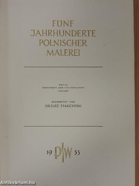 Fünf Jahrhunderte Polnischer Malerei