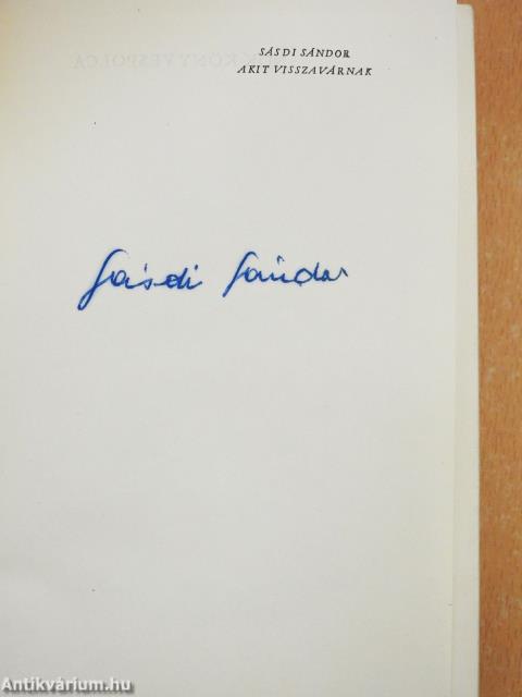 Akit visszavárnak (aláírt, számozott példány)