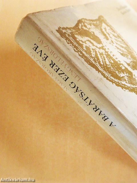 A barátság ezer éve