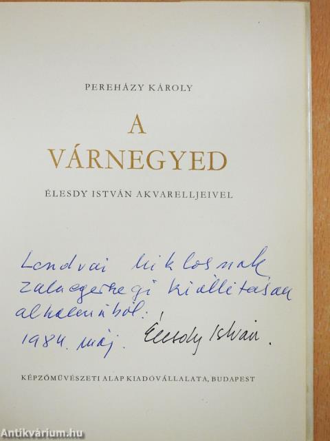 A Várnegyed (dedikált példány)