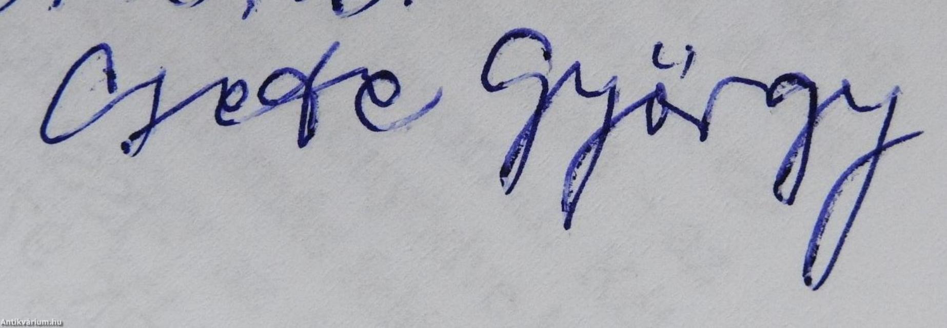 "én onnan is a zöld mezőt látom" (dedikált példány)