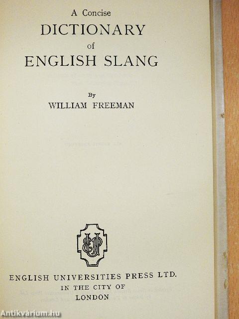 A Concise Dictionary of English Slang