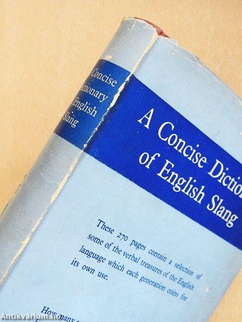 A Concise Dictionary of English Slang