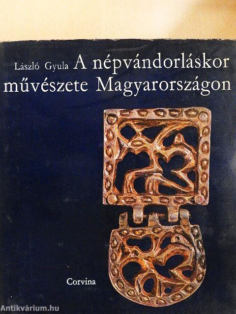 A népvándorláskor művészete Magyarországon