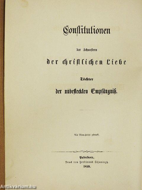 Constitutiones Sororum Christianae Charitatis Filiarum Immaculatae Conceptionis (gótbetűs)