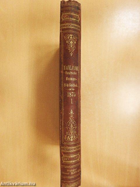 Deutsche Roman-Bibliothek 1875. I. (fél évfolyam) (gótbetűs)
