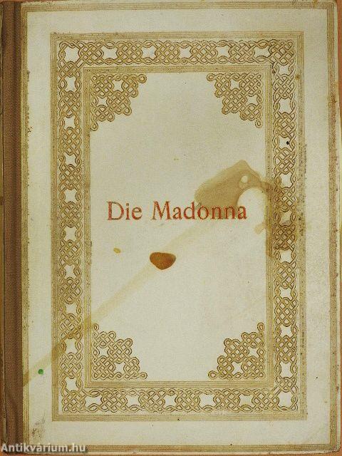 Die Madonna