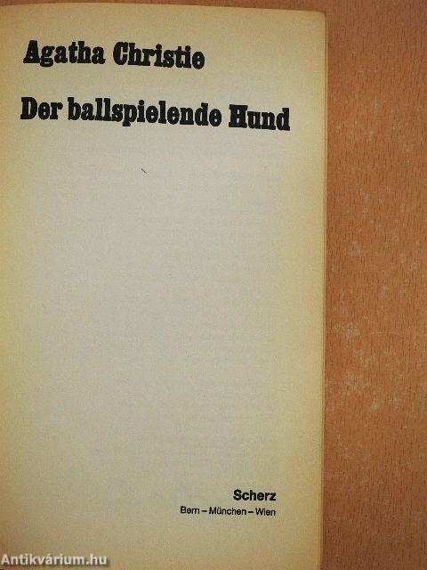 Der ballspielende Hund