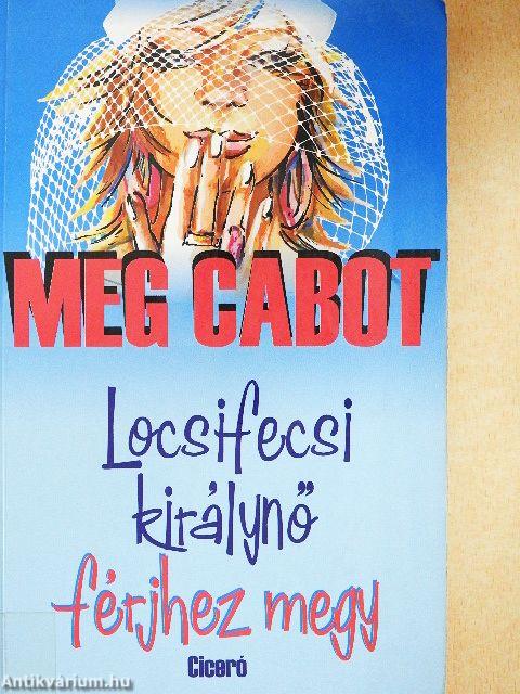 Locsifecsi királynő férjhez megy