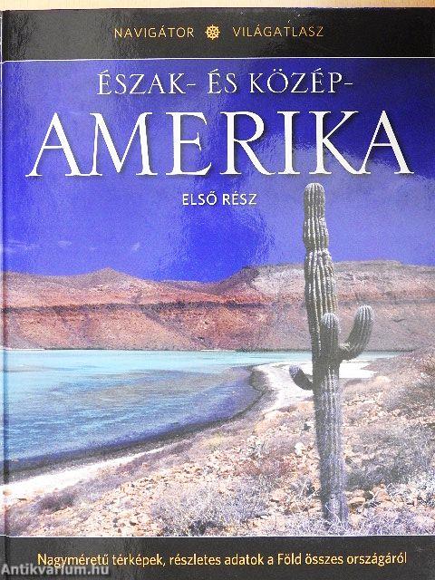 Észak- és Közép-Amerika I.