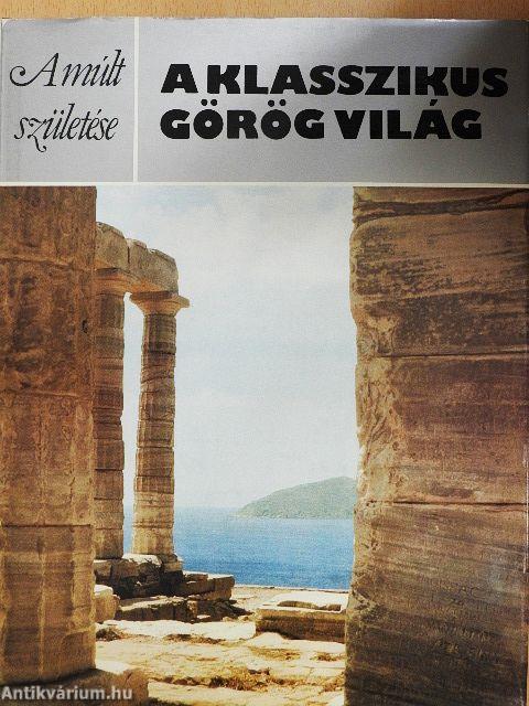 A klasszikus görög világ