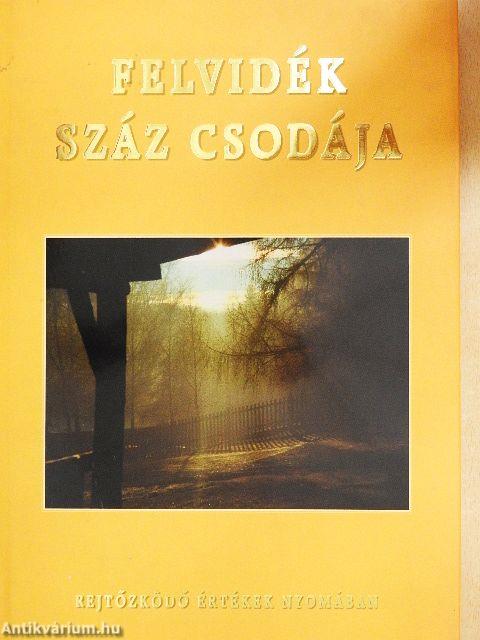 Felvidék száz csodája