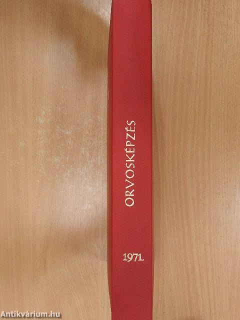 Orvosképzés 1971. január-december + Antigének különszám