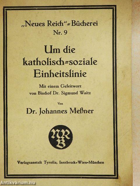 Um die katholisch-soziale Einheitslinie