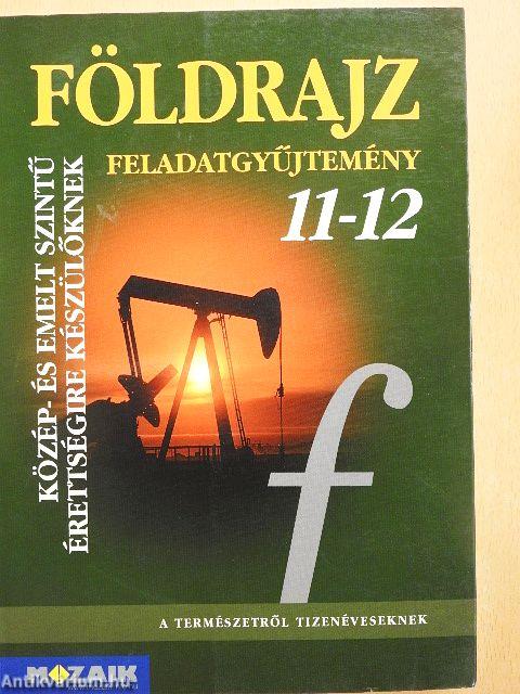 Földrajz feladatgyűjtemény 11-12