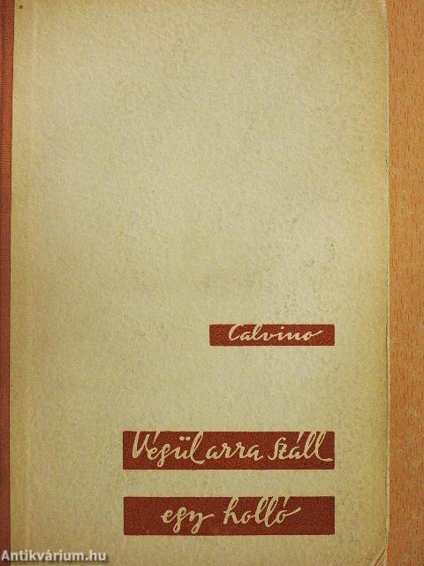 Végül arra száll egy holló