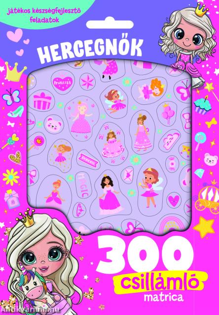 Hercegnők - 300 csillámló matricával