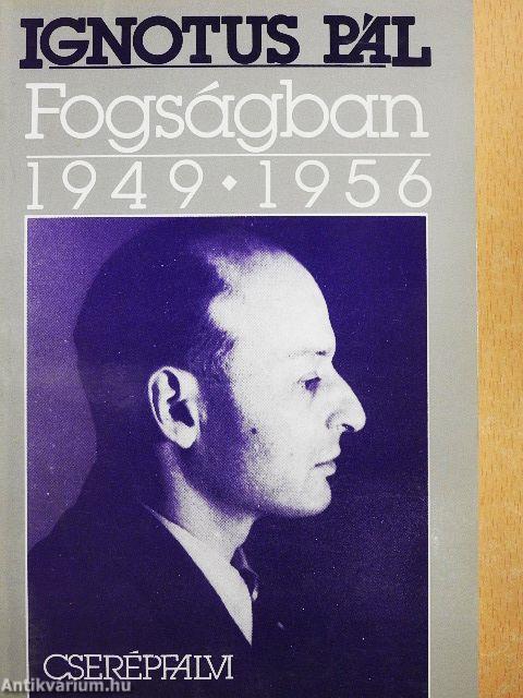 Fogságban 1949-1956
