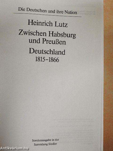 Zwischen Habsburg und Preußen