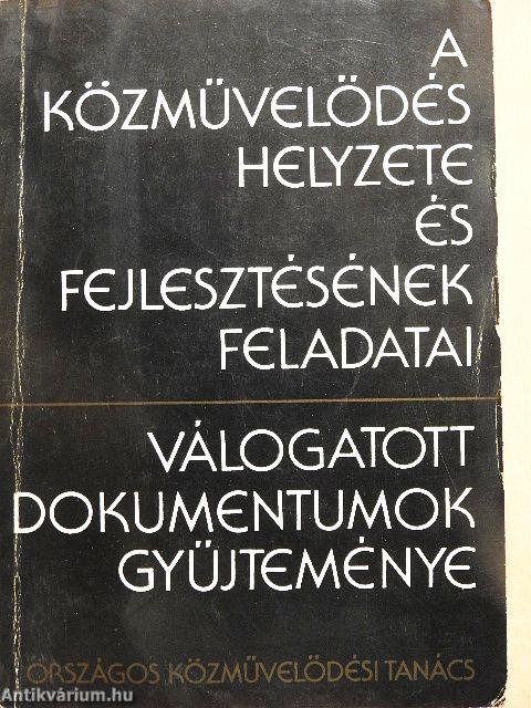 A közművelődés helyzete és fejlesztésének feladatai