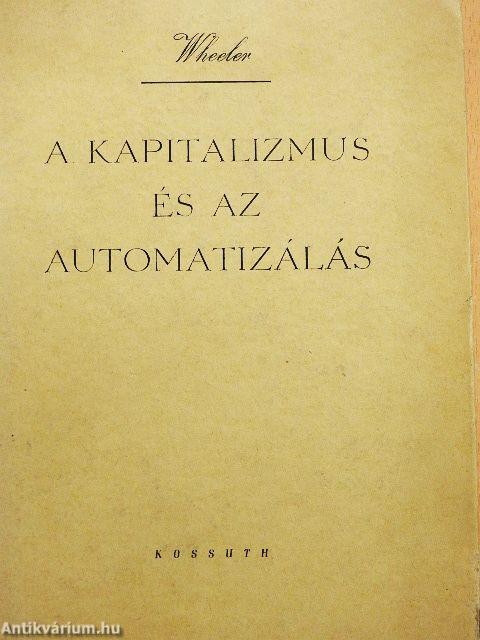 A kapitalizmus és az automatizálás 