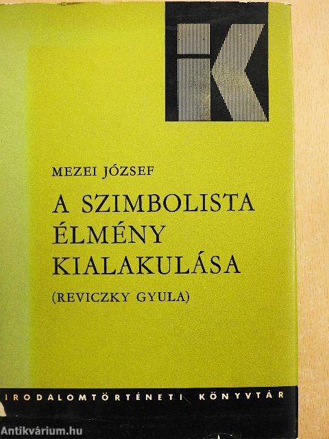 A szimbolista élmény kialakulása