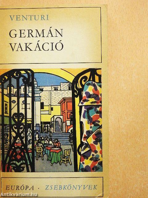 Germán vakáció