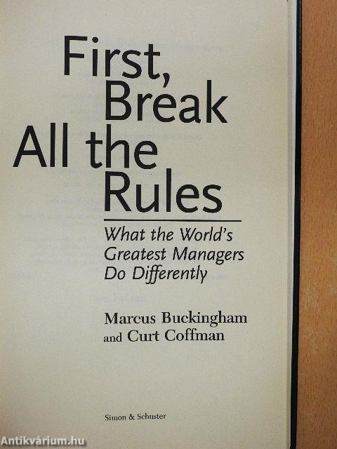 First, Break All the Rules