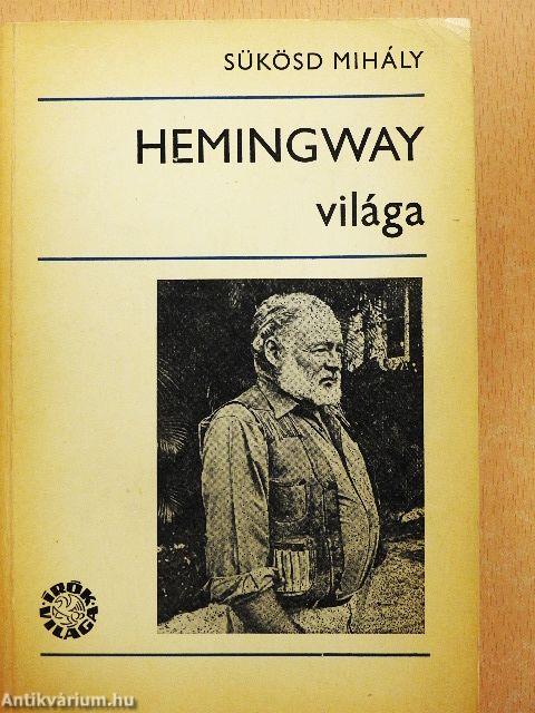 Hemingway világa