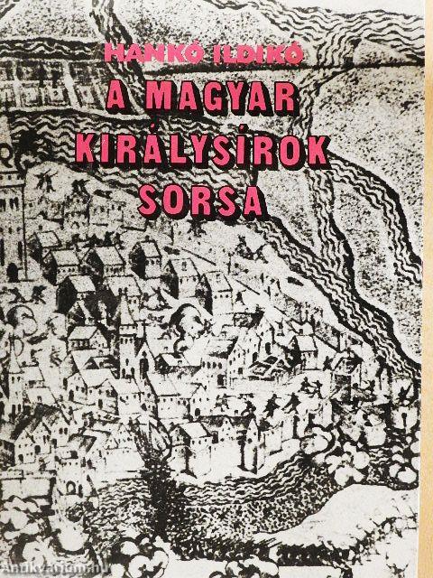 A magyar királysírok sorsa