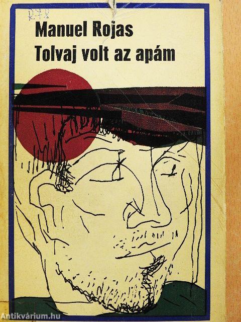 Tolvaj volt az apám