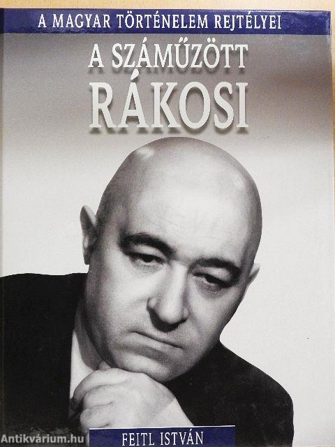 A száműzött Rákosi