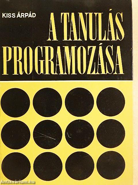 A tanulás programozása