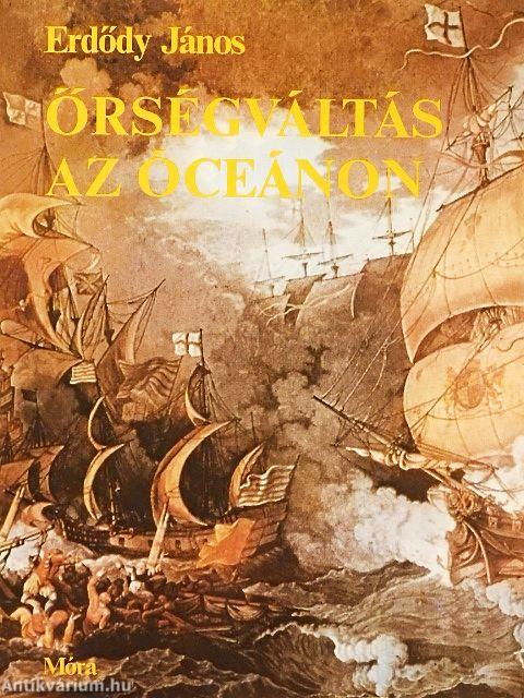 Őrségváltás az óceánon