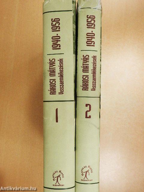Visszaemlékezések 1940-1956 1-2.