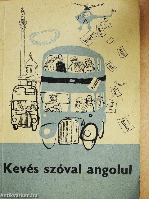 Kevés szóval angolul