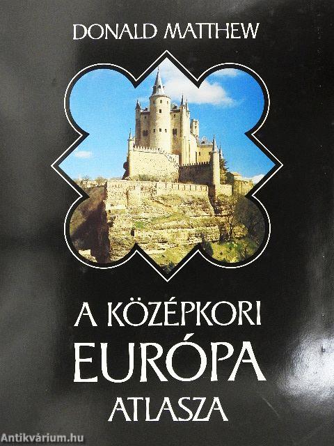 A középkori Európa atlasza