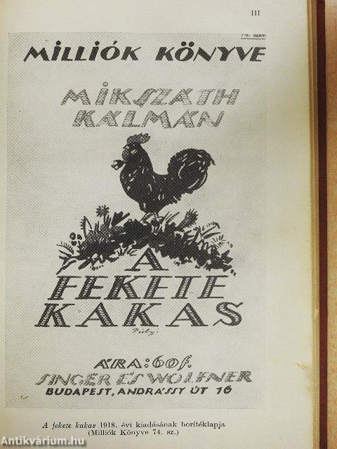 A fekete kakas/A szökevények/A szelistyei asszonyok